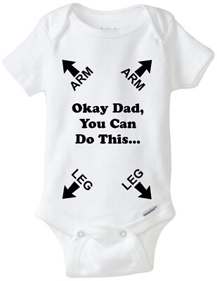 Okay DAD, You Can Do This - Funny Authentic Gerber Onesie Romper Baby Infant