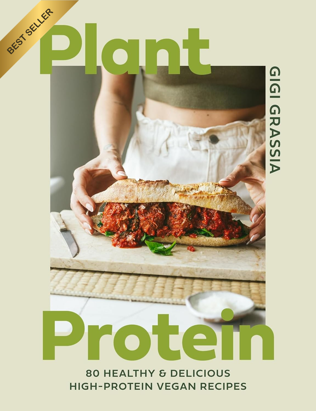 Plant Protein: 80 Healthy and Delicious High-Protein Vegan Recipes