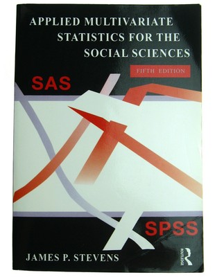 Applied Multivariate Statistics for the Social Sciences Book by James P. Stevens