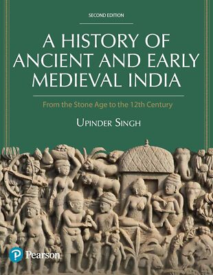 A History of Ancient and Early Medieval India by Upinder Singh 2e PAPERBACK