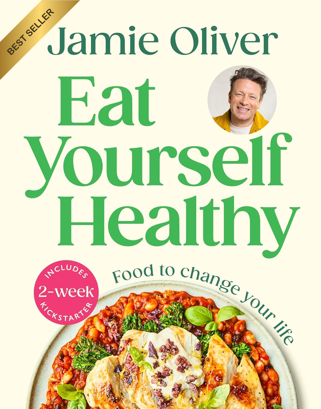 Eat Yourself Healthy: Jamie’S Ultimate Cookbook for Everyday Healthy Eating - wi