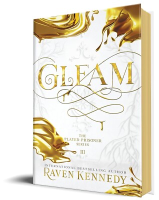 The Plated Prisoner Ser.: Gleam by Raven Kennedy (2024, Hardcover)