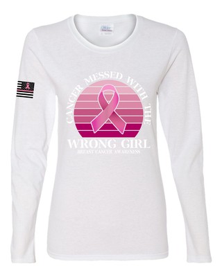 Cancer Messed With the Wrong Girl Women Graphic Long Sleeve TShirt