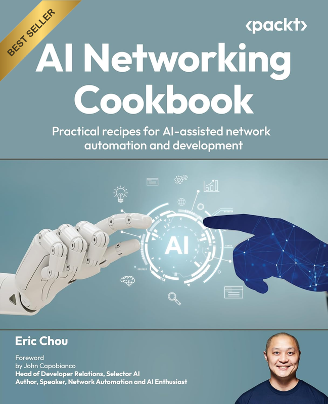 AI Networking Cookbook: Practical Recipes for Ai-Assisted Network Automation and