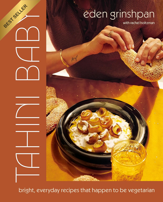 Tahini Baby: Bright, Everyday Recipes That Happen to Be Vegetarian