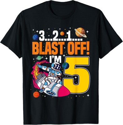 3 2 1 Blast Off! I'm 5 Space Birthday Astronaut Bday Rocket T-Shirt Hoodie