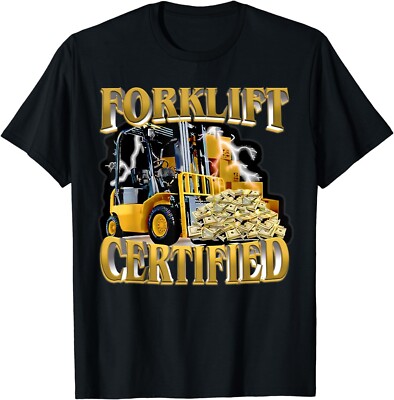 Forklift Certified Operator Funny Fork Lift Driver Gift Unisex T-Shirt