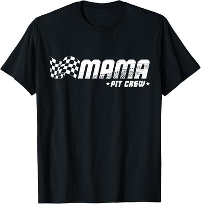 Mama Pit Crew Race Car Birthday Family Racing T-Shirt Hoodie