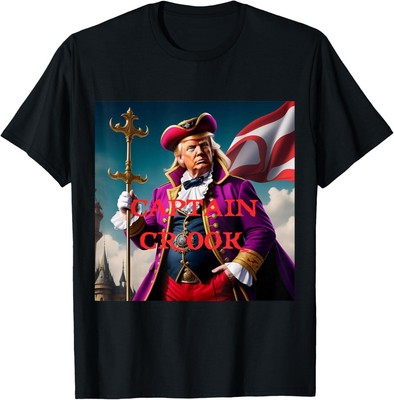 Funny Donald Trump Captain Crook T-Shirt