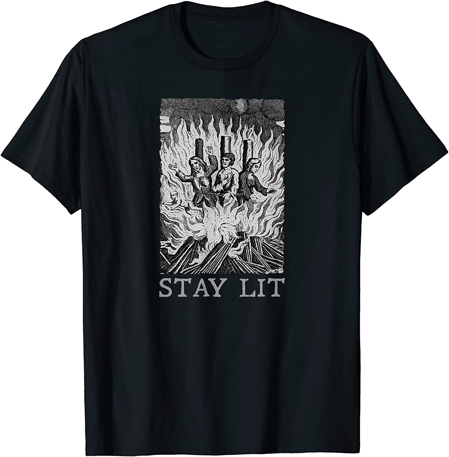Stay Lit T-Shirt Stay Lit T-Shirt