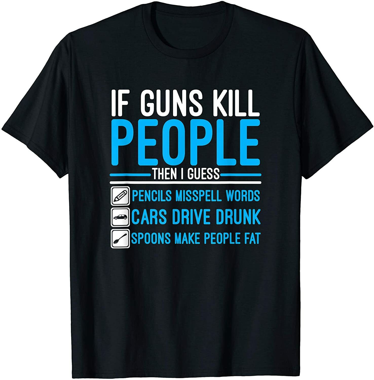 If Guns Kill People T-Shirt If Guns Kill People T-Shirt