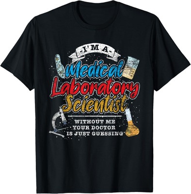 Funny Lab Technologist Medical Laboratory Scientist T-Shirt Hoodie