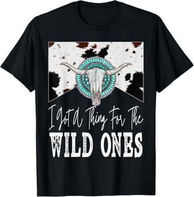 I Got A Thing For The Wild Ones T-Shirt Hoodie