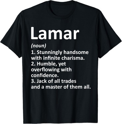 LAMAR Definition Personalized Name Funny Birthday Gift Idea T-Shirt Hoodie