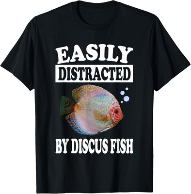 Easily Distracted By Discus Fish T-Shirt Hoodie Funny Lover Gift