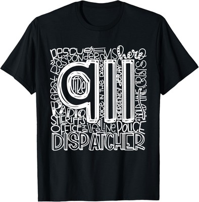 911 Dispatcher Shirt _ First Responder Shirt _ 911 Calls Gift Unisex T-Shirt