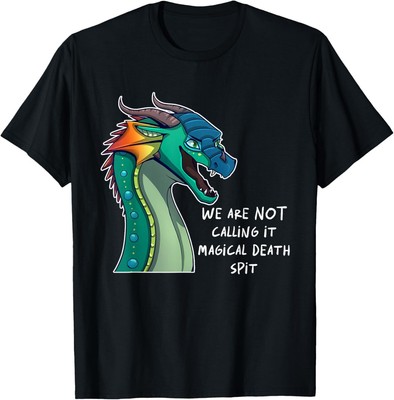 NEW We Are Not Calling It Magical Death Spit Dragon Lover T-Shirt - MADE IN USA