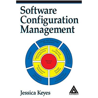 Software Configuration Management [Hardcover] Keyes, Jessica