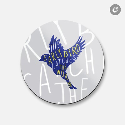 The Early Bird Catches The Worm Animal | 4'' X 4'' Round Decorative Magnet