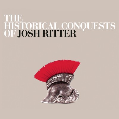 The Historical Conquests Of Josh Ritter [CD] [*READ* EX-LIBRARY]