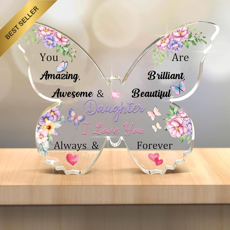 Daughter Acrylic Plaque Ornaments Butterfly Women Birthday Gifts Desk Sign Appre