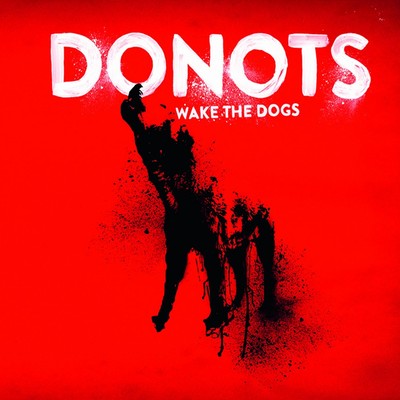 Donots Wake the Dogs (CD)