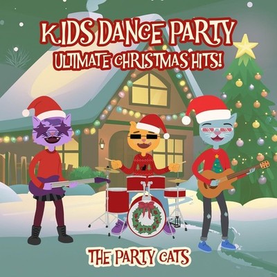 The Party Cats Kids Dance Party: Ultimate Christmas Hits! (CD) Album