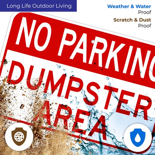 Dumpster Area With No Parking Header Sign,