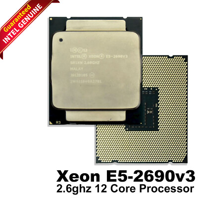 Lot of 2 Intel Xeon E5-2690 V3 12-Core 2.60GHz 30MB Cache 135W SR1XN Processors