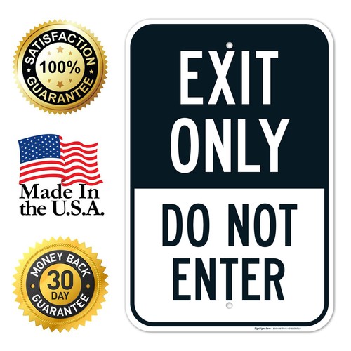 Exit Only Sign, Do Not Enter,