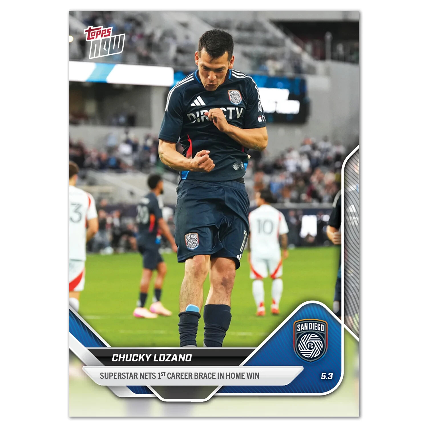 Chucky Lozano Hirving San Diego FC - 2025 MLS Topps NOW