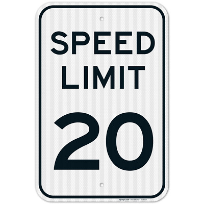 Speed Limit 20 MPH Sign,