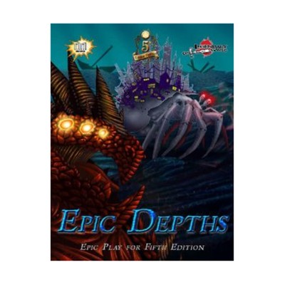 Legendary D&D 5e Module Epic Depths - Epic Play for 5th Ed New