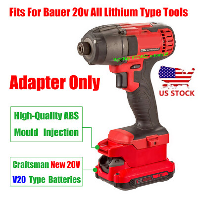 Adapter Upgrade for Bauer 20v Lithium Tool To fits Craftsman New 20v V20 Battery