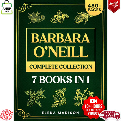 Barbara O Neill Complete Collection: The Definitive Guide to Uncovering All Secr