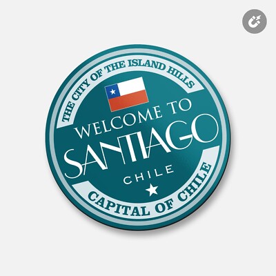Santiago Chile Welcome | 4'' X 4'' Round Decorative Magnet