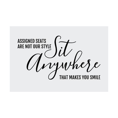 Sit Anywhere Wedding Ceremony Sign, Wedding, Party Decor, 1 Piece