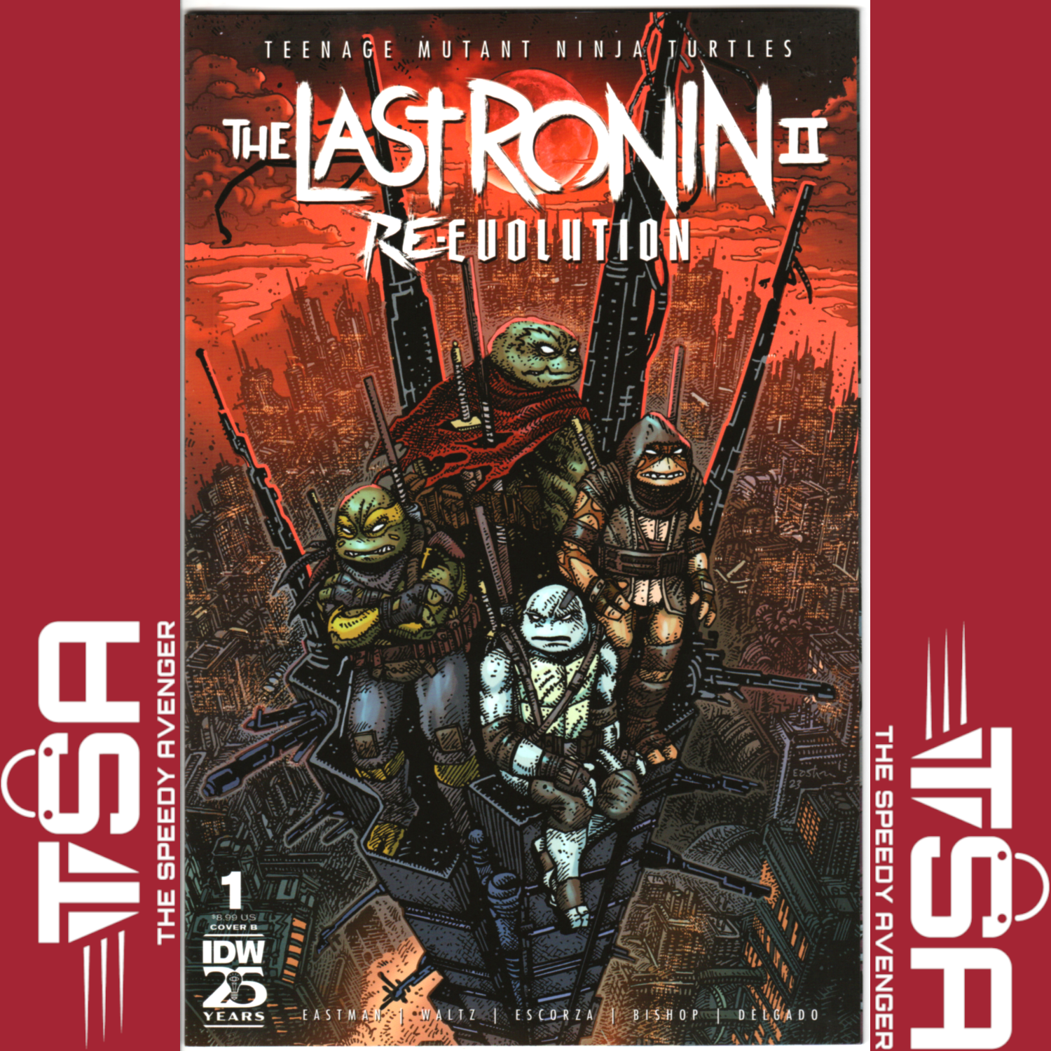 TEENAGE MUTANT NINJA TURTLES THE LAST RONIN II RE-EVOLUTION #1 Kevin Eastman