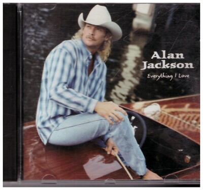 Alan Jackson - Everything I Love [Cd] 1996 Arista Records