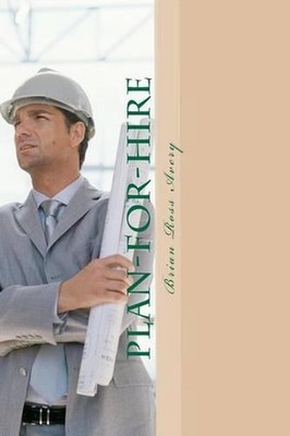 Plan-For-Hire: Choosing You in a Dead Economy by Brian Ross Avery (English) Pape