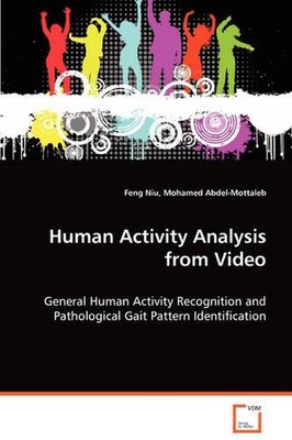 Human Activity Analysis from Video: General Human Activity Recognition and Patho