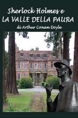 Sherlock Holmes e la valle della paura by Arthur Conan Doyle (Italian) Paperback