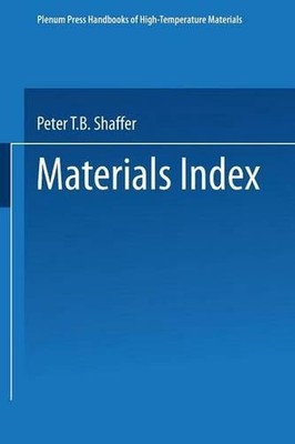 Materials Index by Peter T.B. Shaffer (English) Paperback Book