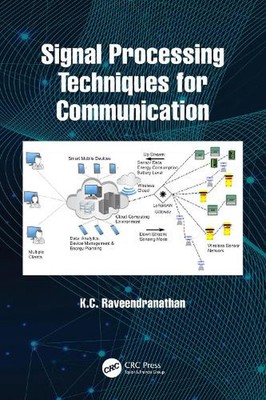 Signal Processing Techniques for Communication by K.C. Raveendranathan Hardcover