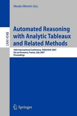 Automated Reasoning with Analytic Tableaux and Related Methods: 16th Internation