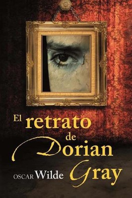 El retrato de Dorian Gray by Oscar Wilde (Spanish) Paperback Book