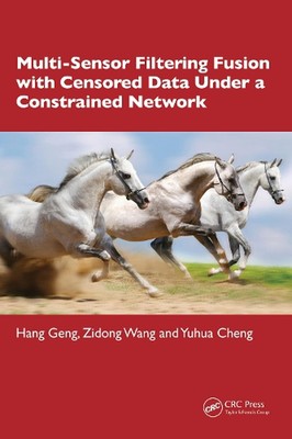 Multi-Sensor Filtering Fusion with Censored Data Under a Constrained Network Env