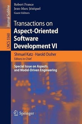 Transactions on Aspect-Oriented Software Development VI: Special Issue on Aspect