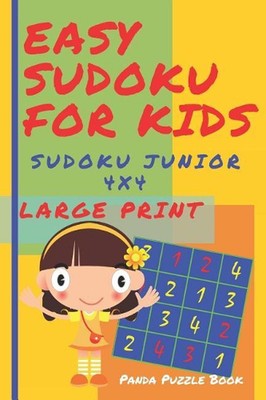 Easy Sudoku For Kids - Sudoku Junior 4x4: Logic Games For children - Mind Games 