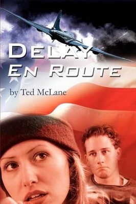 Delay En Route by Ted McLane (English) Paperback Book